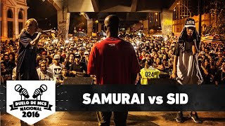 Samurai (RJ) vs Sid (DF) (Final) - Duelo de MCS Nacional 2016 - 20/11/16