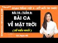 Giải sgk Tiếng Việt lớp 5 Bài 15: Bài ca về mặt trời