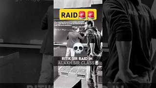 Ritik Sir RAID in Alakh Sir Class💀🚨 #physicswallah #shorts #pw #class10