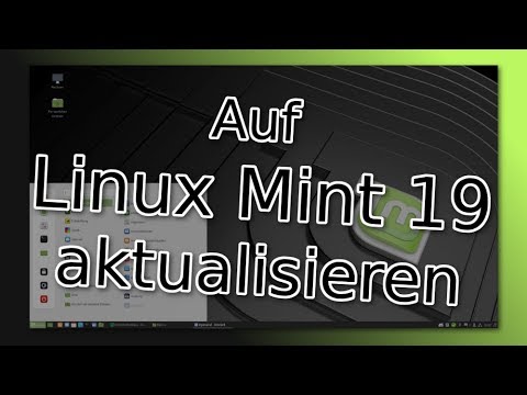 Auf Linux Mint Version 19 aktualisieren - Tutorial