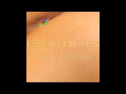 Essential Sex - Jesus & Marilyn