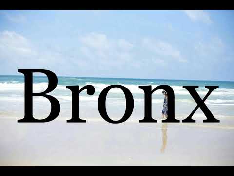 How To Pronounce Bronx🌈🌈🌈🌈🌈🌈Pronunciation Of Bronx