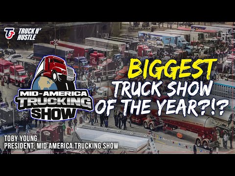 Truck N' Hustle Partners With The BIGGEST SHOW Of The Year - MID-AMERICA TRUCKING SHOW (MATS)!!