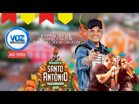 Tarcísio do Acordeon, Capital do Sol e Gabriel Cantor no Trezenário de Santo Antônio em Tracunhaém