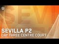 (Replay) Sevilla Premier Padel P2: Pista Central 🇪🇸 (May 2nd - Part 1)