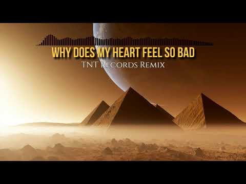TNT Records (Moby) - Why Does My Heart Feel So Bad (Remix)