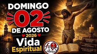 Oración y evangelio de hoy 02 Agosto