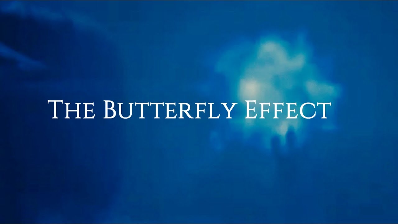 THE BUTTERFLY EFFECT || BOOK ONE