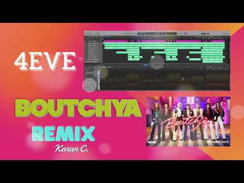 4EVE - Boutchya Prod. by BOTCASH  [ REMIX Karan C. ]