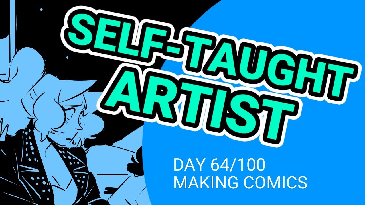 Tips for Learning As A Self-Taught Artist - 100 Days of Making Comics - DAY 64