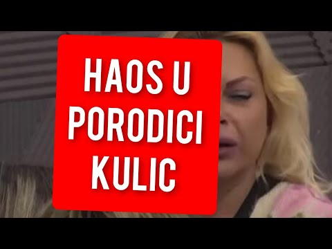 PAKAO U PORODICI KULIC - EVO STA SE DESILO, TOTALNI HAOS