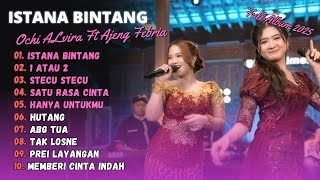 Download lagu Ochi Alvira ft Ajeng Febria - ISTANA BINTANG - 1 ATAU 2 - STECU STECU || DANGDUT KOPLO TERPOPULER mp3