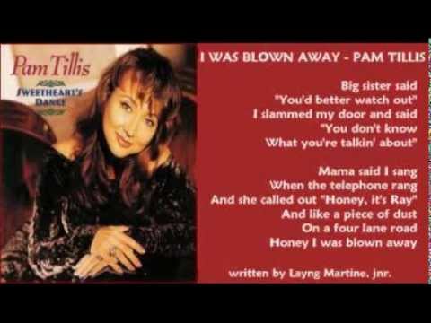 Pam Tillis - I Was Blown Away ( + lyrics 1994)