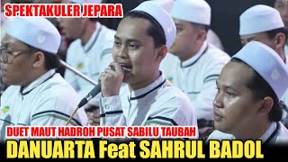 Download lagu HADROH PUSAT SABILU TAUBAH TERBARU - SPEKTAKULER JEPARA DUET MAUT DANUARTA FEAT BADOL mp3