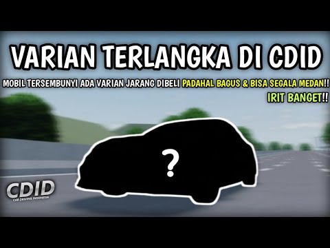 Mencoba Mobil Tersembunyi VARIAN TERLANGKA Di CDID UPDATE Ternyata KEREN, Tapi... | CDID V1.2 Roblox