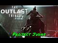The Outlast Trials — Project Judas