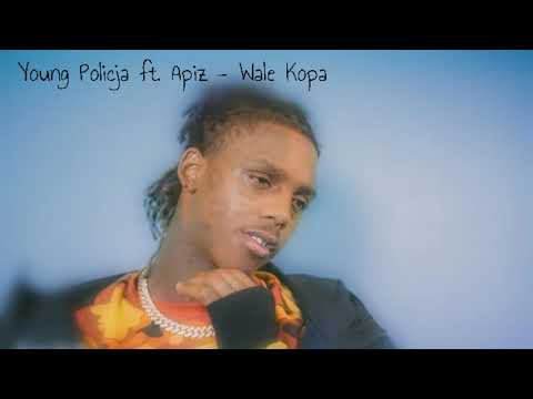 Young Policja ft.Apiz - Wale Kopa