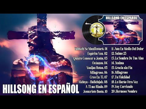 🔴Hillsong En Español Lo Mejor Del Siglo 2023🙌Mejores Canciones Seleccionadas Hillsong Español
