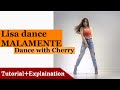 Lisa | Rosalia - Malamente Dance tutorial (Mirrored+explanation)| Cherry Huang