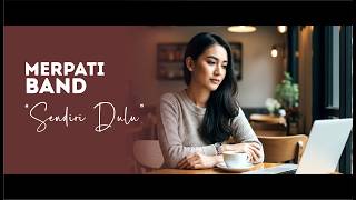 Download lagu Merpati Band - Sendiri Dulu Cover [ Slow Rock x Pop Punk ] mp3