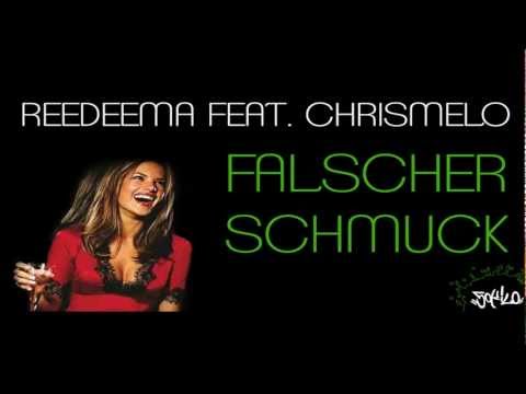 Reedeema feat. Chrismelo - Falscher Schmuck // 50kilo