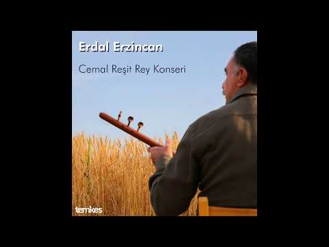 Erdal Erzincan - Arıx [Cemal Reşit Rey Konseri © 2020 Temkeş Müzik]