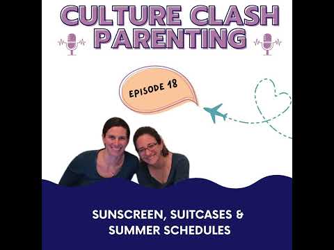 Sunscreen, Suitcases & Schedules: Culture Clashes Over the Summer Holidays