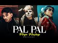 Pal Pal Mashup Afusic X Talha Anjum Ft Talwiinder Pal Pal X Haseen X Khaayal X Gallan 4