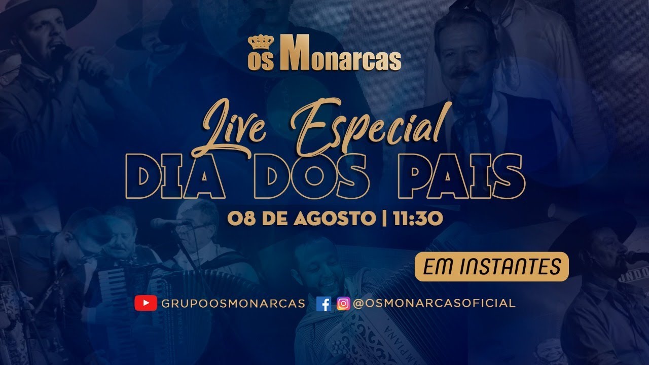 Os Monarcas - Live Especial Dia dos Pais