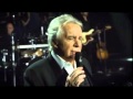 Michel Sardou   Live 2011   Les yeux de mon pre