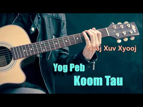 Yog Peb Koom Tau - Nkauj qub 1998 - Nyaj Xuv Xyooj