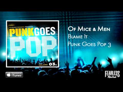 Of Mice & Men - Blame It (Punk Goes Pop 3)