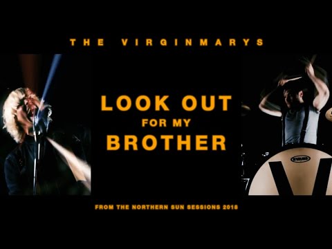 The Virginmarys - Look Out For My Brother (Official Video)