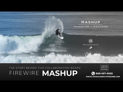 The Story Behind THE MASHUP Surfboard, A Collab Between Rob Machado and Dan Mann