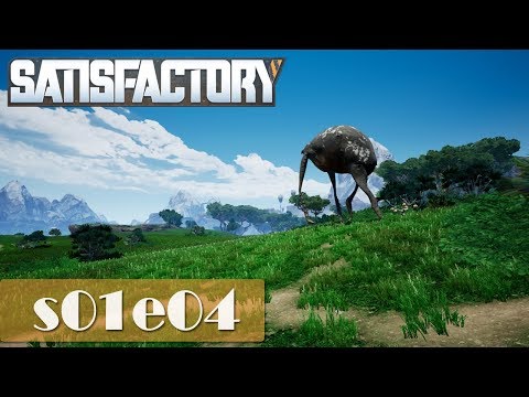 Satisfactory s01e04 - Wir strukturieren das Ganze mal [Let's Play Gameplay German Deutsch]