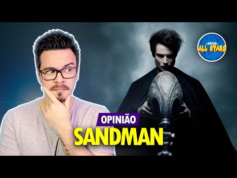 OPINIÃO: SANDMAN (1ª temporada) | Opinião e Análise