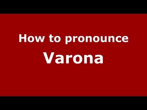 How to pronounce Varona