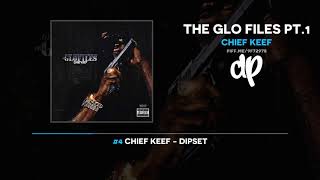 Chief Keef - The Glo Files Pt.1 (FULL MIXTAPE)