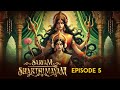 Sarvam Shakthi Mayam Episode 5 Hindi Web Series Sanjay Suri Priya Mani Samir Soni