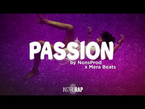 Reggaeton/Ambiance Instrumental Rap | Prod Rap Été - PASSION - Prod. By NonsProd x Mera Beats