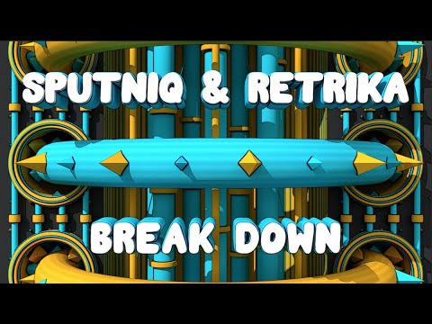 Sputniq & Retrika - Break Down