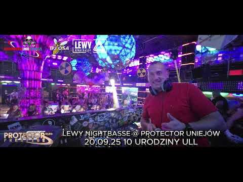 LEWY NIGHTBASSE @ PROTECTOR UNIEJÓW 20.09.25 10 URODZINY ULL