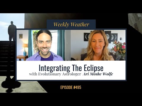 [WEEKLY ASTROLOGICAL WEATHER] May 16 - May 22, 2022 w/ Ari Moshe Wolfe