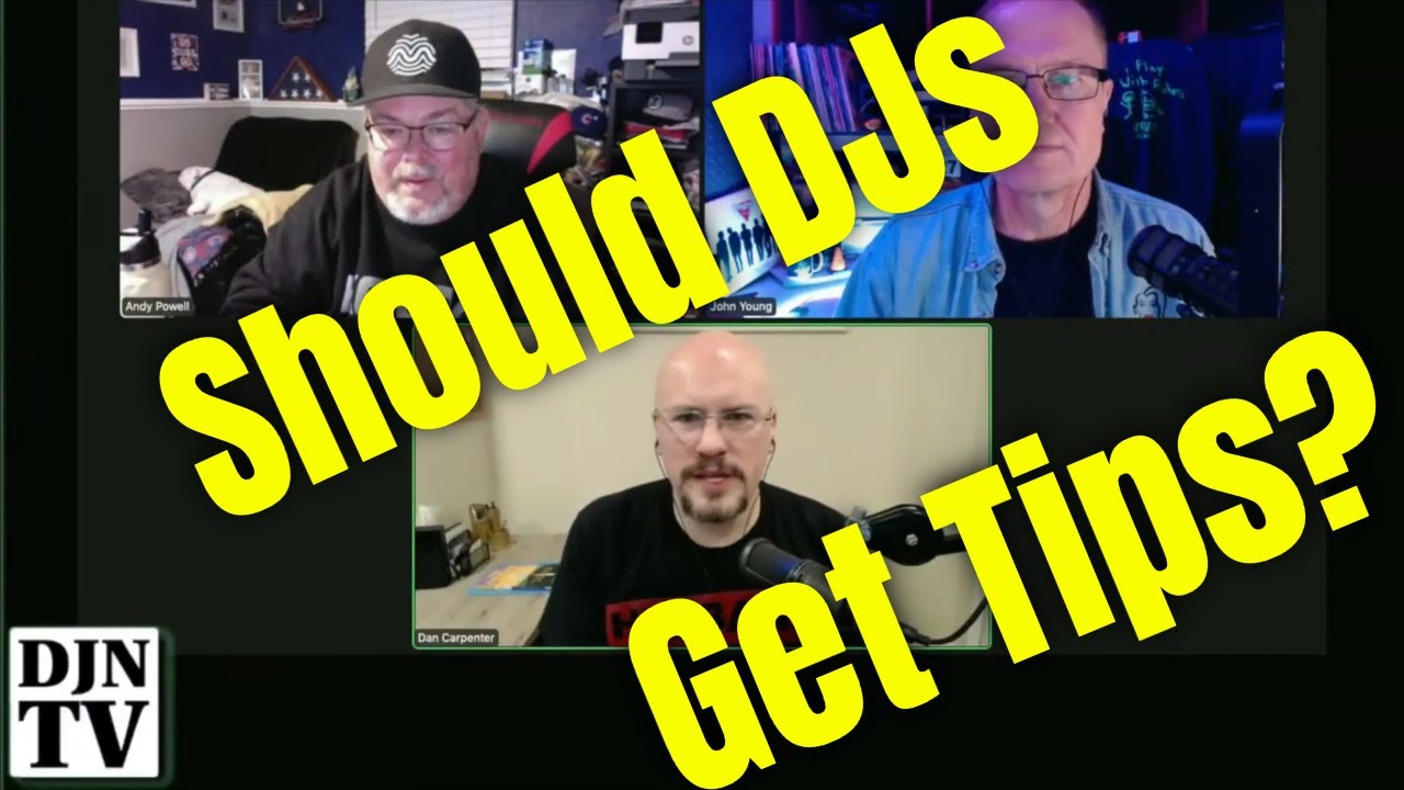 DJs Getting Tips, Should You Ask? Tip Cup? Line On Contract? #DJNTV Q&A With Dan, Cubby, and John