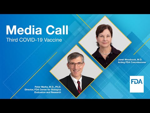 Media Call: Third COVID-19 Vaccine – 2/27/2021