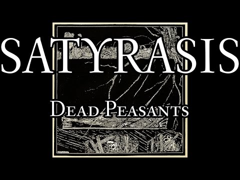 Satyrasis - ...Of The Dead - 03 - Dead Peasants