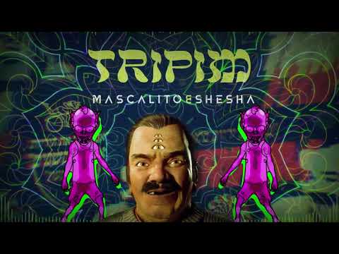 Mascalito & Shesha - TRIPIM