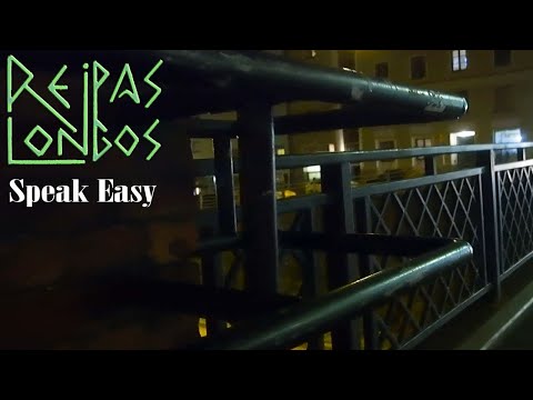 Reipas Longos - Speak Easy (Official Video)