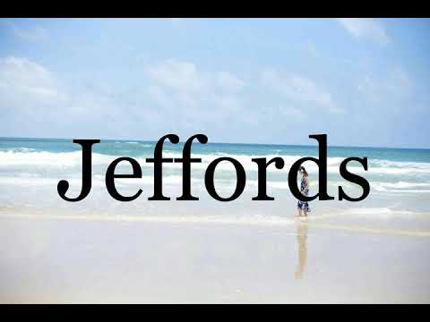 How To Pronounce Jeffords🌈🌈🌈🌈🌈🌈Pronunciation Of Jeffords