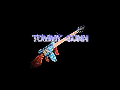 Tommy Gunn - no one